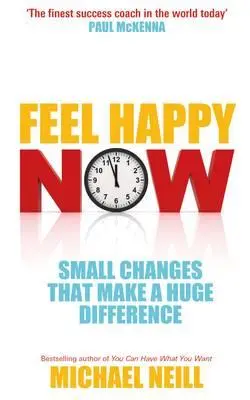 Cítit se šťastný hned! - Feel Happy Now!