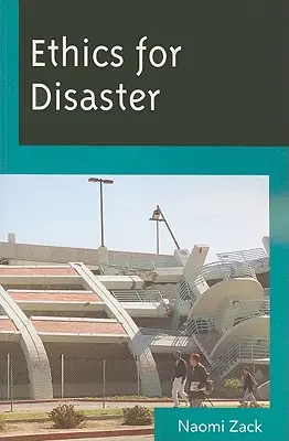 Etika pro případ katastrofy - Ethics for Disaster