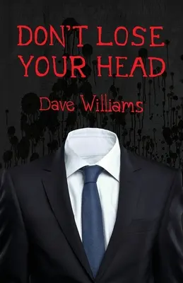 Neztrácejte hlavu - Don't Lose Your Head
