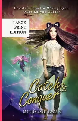 Chytit a dobýt: Série Young Adult Urban Fantasy Academy Large Print Version - Catch & Conquer: A Young Adult Urban Fantasy Academy Series Large Print Version