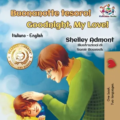 Buonanotte tesoro! Dobrou noc, lásko moje! Bilingvní italsko-anglická knížka - Buonanotte tesoro! Goodnight, My Love!: Italian English Bilingual