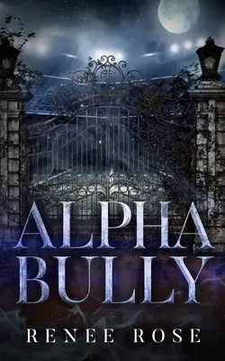 Alfa tyran - Alpha Bully