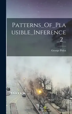 Vzory_rozumného_vyvozování_2_ - Patterns_Of_Plausible_Inference_2_