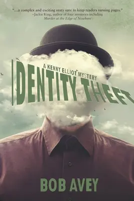 Krádež identity: Záhada Kennyho Elliota - Identity Theft: A Kenny Elliot Mystery
