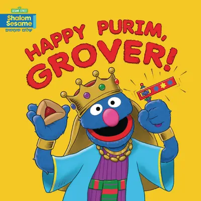 Šťastný Purim, Grovere! - Happy Purim, Grover!