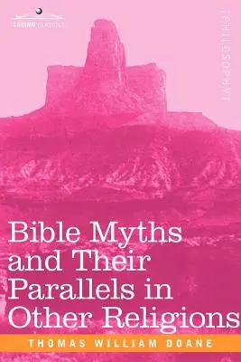 Biblické mýty a jejich paralely v jiných náboženstvích - Bible Myths and Their Parallels in Other Religions