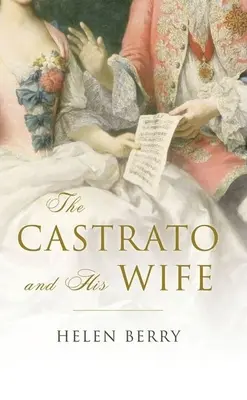 Kastrát a jeho žena - The Castrato and His Wife