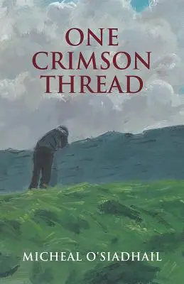 Jedna karmínová nit - One Crimson Thread