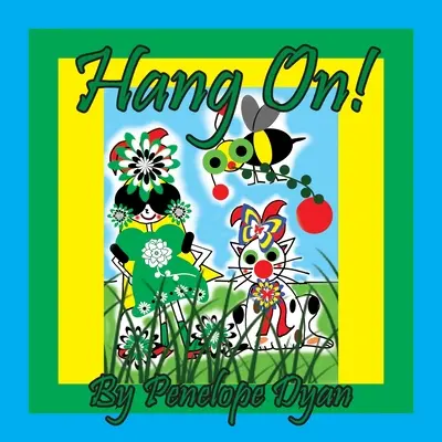 Držte se! - Hang On!