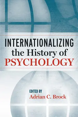 Internacionalizace dějin psychologie - Internationalizing the History of Psychology