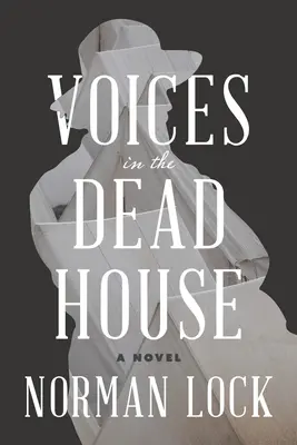 Hlasy v mrtvém domě - Voices in the Dead House
