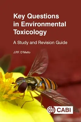 Klíčové otázky environmentální toxikologie: Studijní a revizní příručka - Key Questions in Environmental Toxicology: A Study and Revision Guide