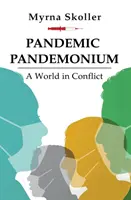 Pandemické pandemonium - Pandemic Pandemonium