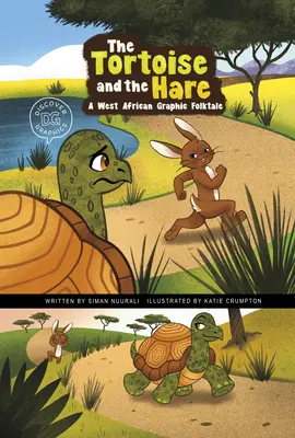 Želva a zajíc: Západoafrická grafická lidová pohádka - The Tortoise and the Hare: A West African Graphic Folktale