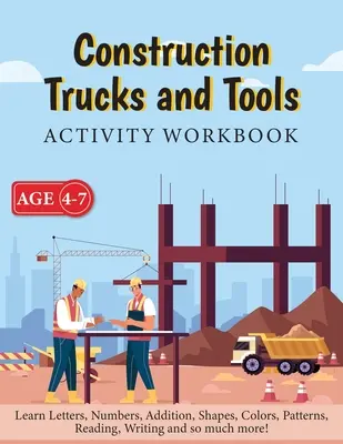 Stavební náklaďáky a nářadí - pracovní sešit s aktivitami - Construction Trucks and Tools - Activity Workbook