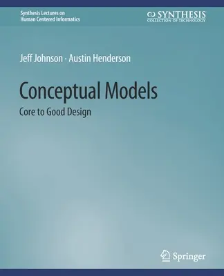 Konceptuální modely: Základem dobrého designu - Conceptual Models: Core to Good Design