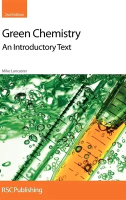 Zelená chemie: Úvodní text - Green Chemistry: An Introductory Text