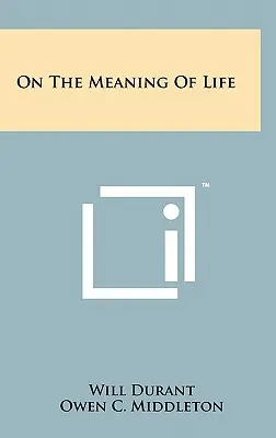 O smyslu života - On The Meaning Of Life