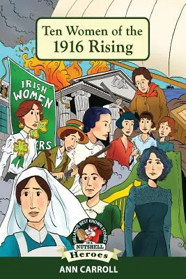 Deset žen povstání v roce 1916 - Ten Women of the 1916 Rising