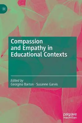 Soucit a empatie ve vzdělávacím kontextu - Compassion and Empathy in Educational Contexts