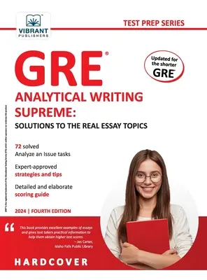 GRE Analytical Writing Supreme: Řešení skutečných témat esejí: Řešení skutečných témat pro esej - GRE Analytical Writing Supreme Solutions to the Real Essay Topics: Solutions to the Real Essay Topics