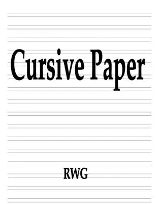 Kurzívní papír: 150 stran 8,5 X 11 - Cursive Paper: 150 Pages 8.5 X 11