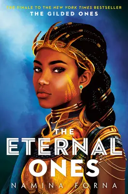 Pozlacení #3: Věční - The Gilded Ones #3: The Eternal Ones