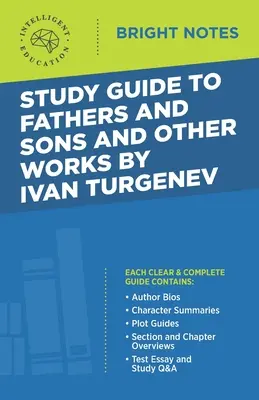 Studijní příručka k Otcové a synové a jiná díla Ivana Turgeněva - Study Guide to Fathers and Sons and Other Works by Ivan Turgenev