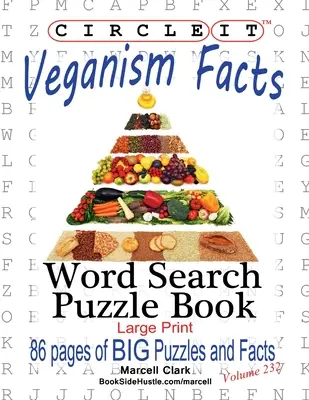 Zakroužkujte, Veganství Fakta, Hledání slov, Puzzle Book - Circle It, Veganism Facts, Word Search, Puzzle Book
