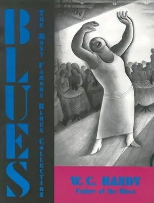 Blues: An Anthology (Antologie) - Blues: An Anthology