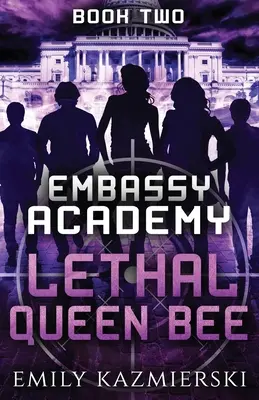 Akademie velvyslanectví: Smrtící včelí královna - Embassy Academy: Lethal Queen Bee