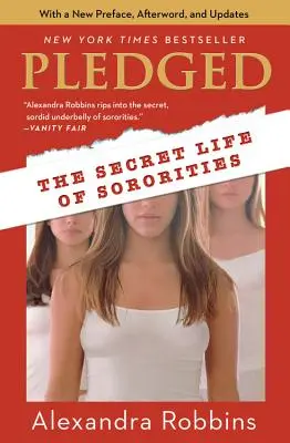Zaslíbení: Tajný život sesterstev - Pledged: The Secret Life of Sororities