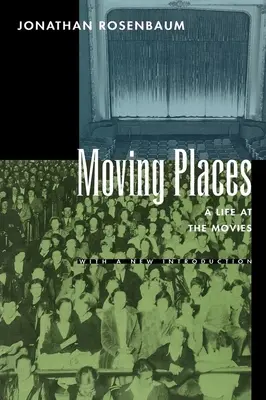 Moving Places: Život u filmu - Moving Places: A Life at the Movies