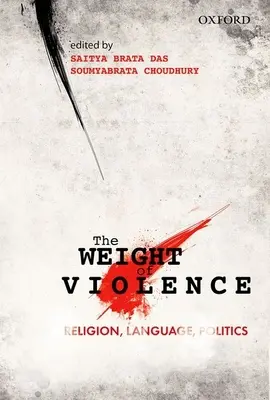 Tíha násilí: Náboženství, jazyk, politika - The Weight of Violence: Religion, Language, Politics