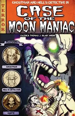 Případ měsíčního maniaka - The Case of the Moon Maniac