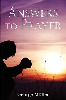 Odpovědi na modlitby - Answers to Prayer