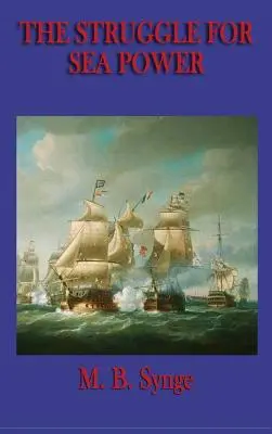 Boj o námořní moc - The Struggle for Sea Power