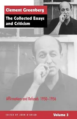Sebrané eseje a kritika, svazek 3: Afirmace a odmítnutí, 1950-1956 - The Collected Essays and Criticism, Volume 3: Affirmations and Refusals, 1950-1956