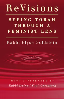 Revize: Pohled na Tóru feministickou optikou - Revisions: Seeing Torah Through a Feminist Lens