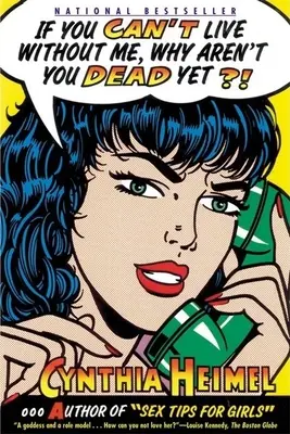 Když beze mě nemůžeš žít, proč ještě nejsi mrtvý! - If You Can't Live Without Me, Why Aren't You Dead Yet?!