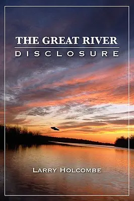Velké odhalení řeky - The Great River Disclosure