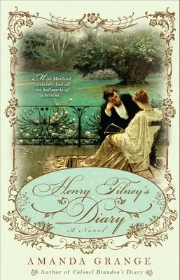 Deník Henryho Tilneyho - Henry Tilney's Diary