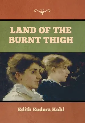 Země spáleného stehna - Land of the Burnt Thigh