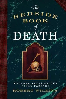 Kniha o smrti u postele - The Bedside Book of Death