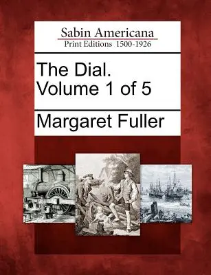 The Dial (česky: Číselník). Svazek 1 z 5 - The Dial. Volume 1 of 5