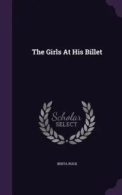 Dívky v jeho domě - The Girls At His Billet