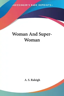 Žena a nadžena - Woman And Super-Woman
