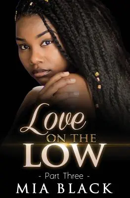Láska na dně 3 - Love On The Low 3