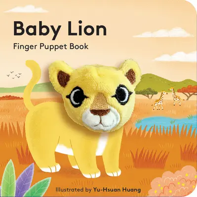 Baby Lion: Prstová knížka pro děti: Knížka pro prstové loutky - Baby Lion: Finger Puppet Book
