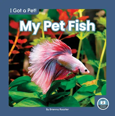 Můj domácí mazlíček Ryby - My Pet Fish